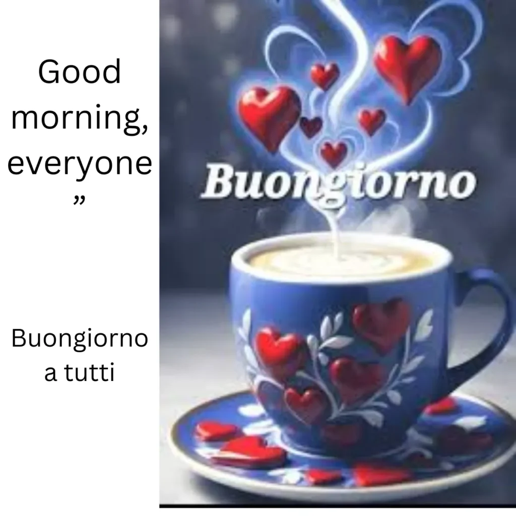 Buongiorno a tutti