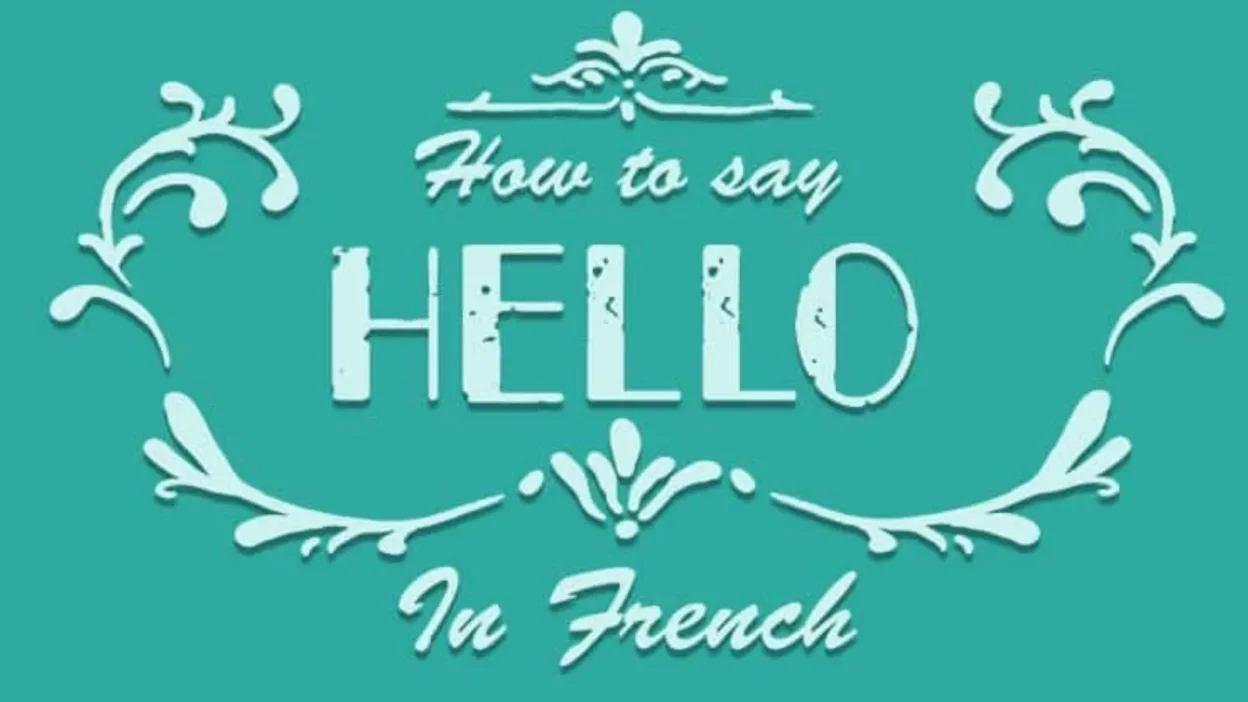 How to Say Hello in French
