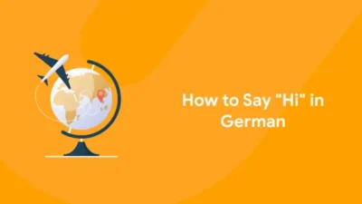 How to Say Hi in German