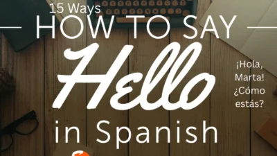 15 ways How to Say Hello in Spanish