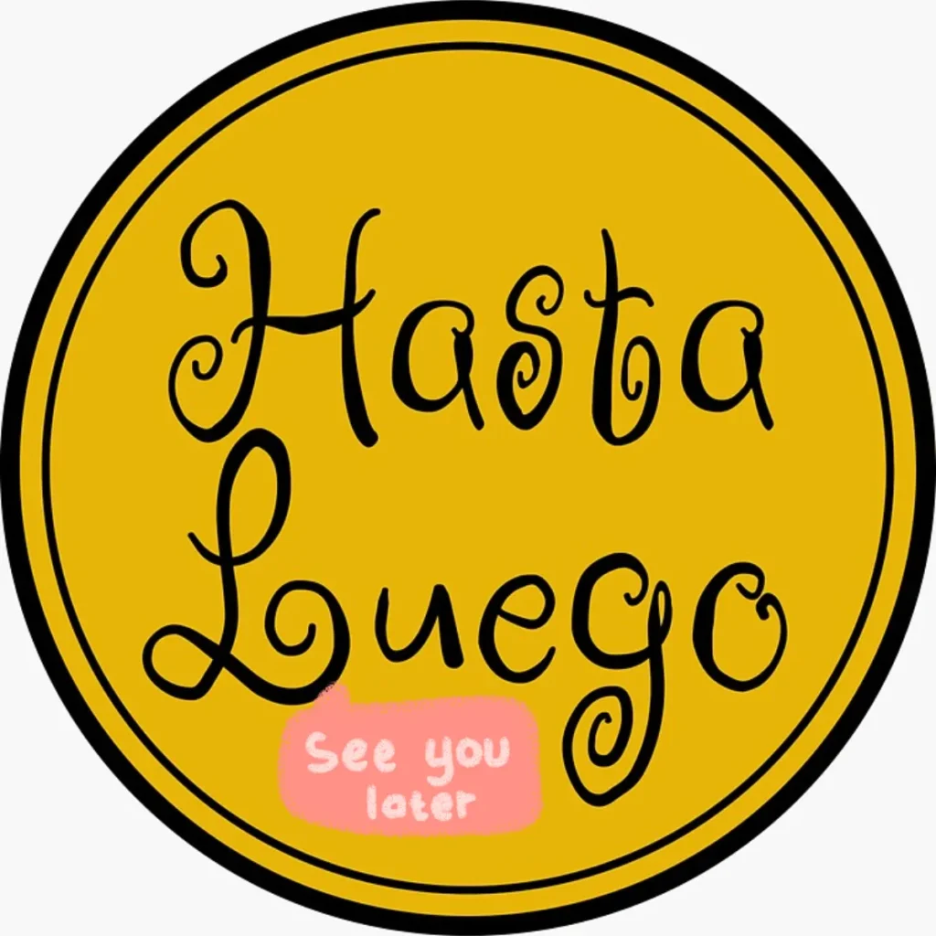 Hasta luego 