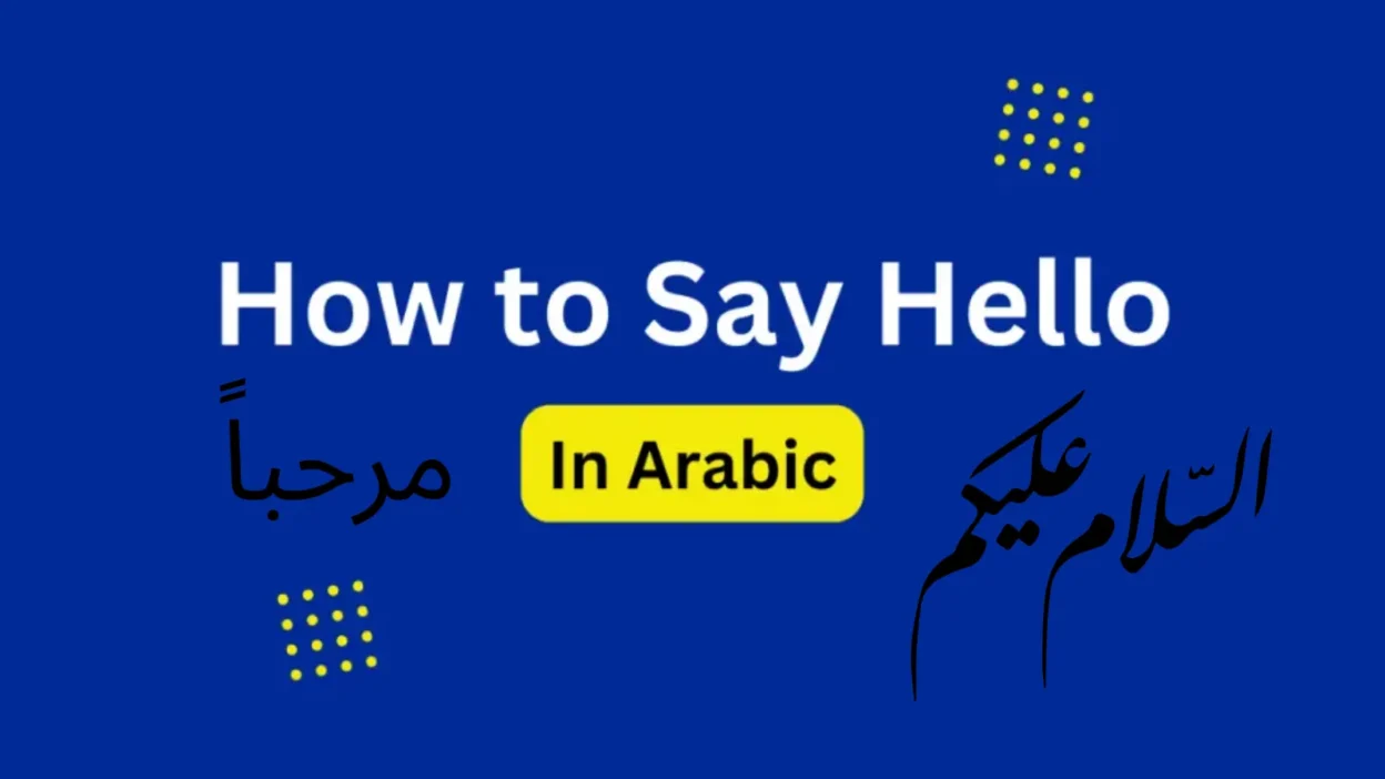 How to Say Hello in Arabic