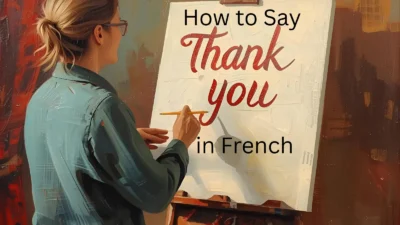 How to Say Thank You in French