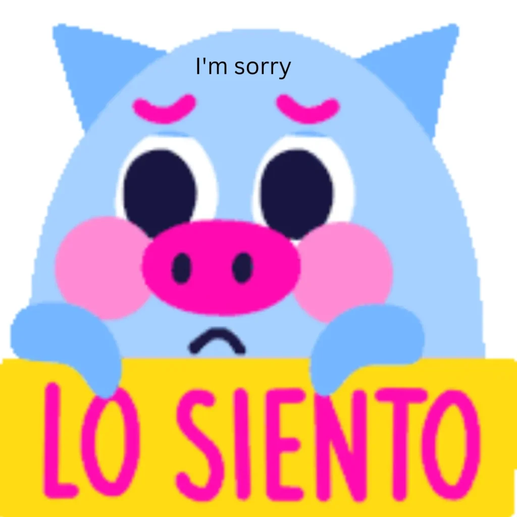 Lo siento