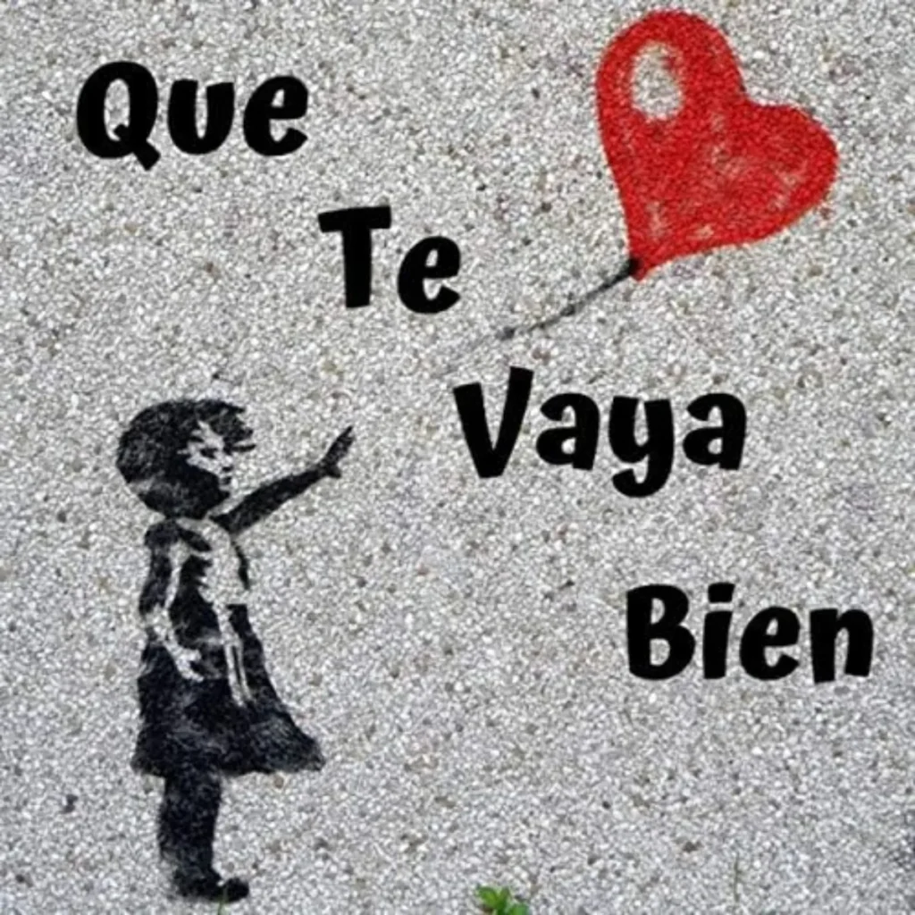 Que te vaya bien
