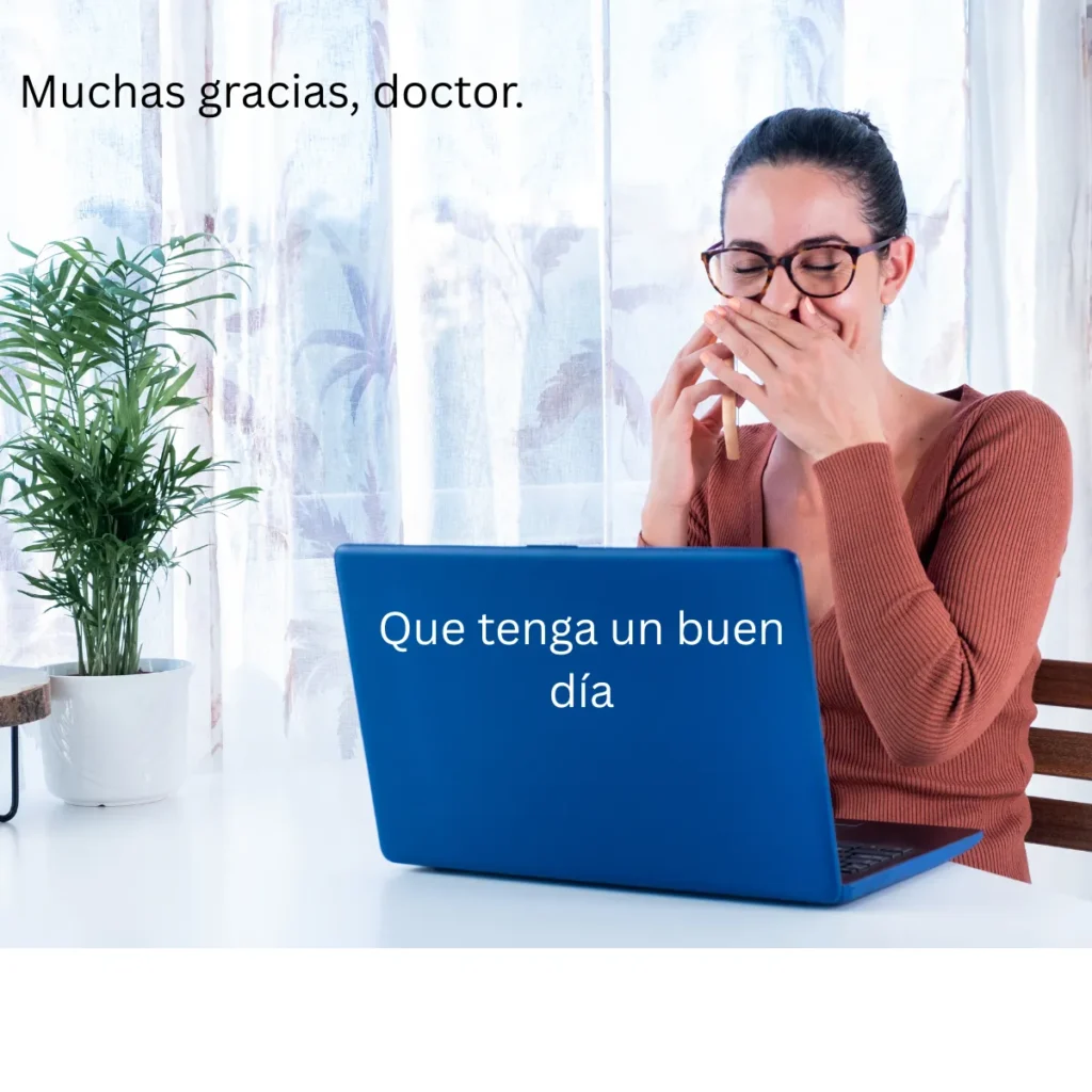 Que tenga un buen día