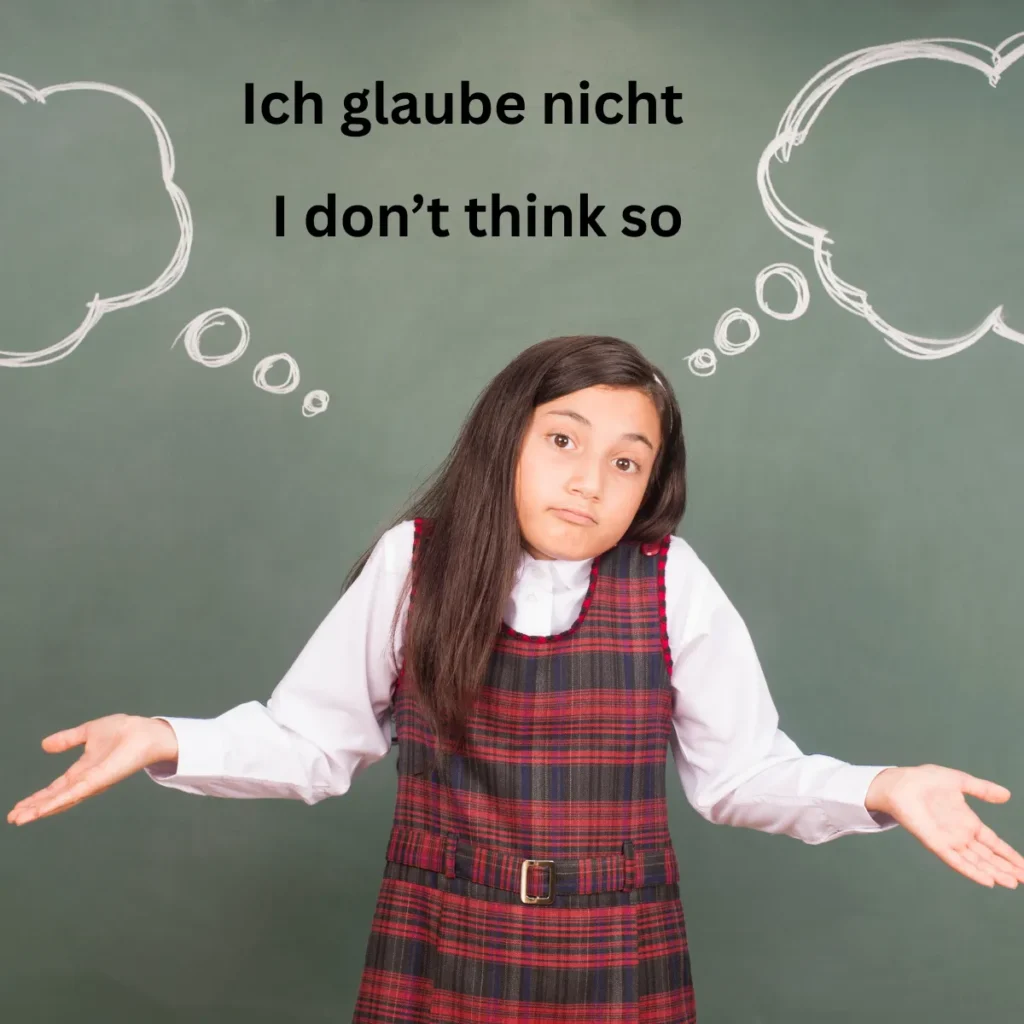 Ich Glaube Nicht