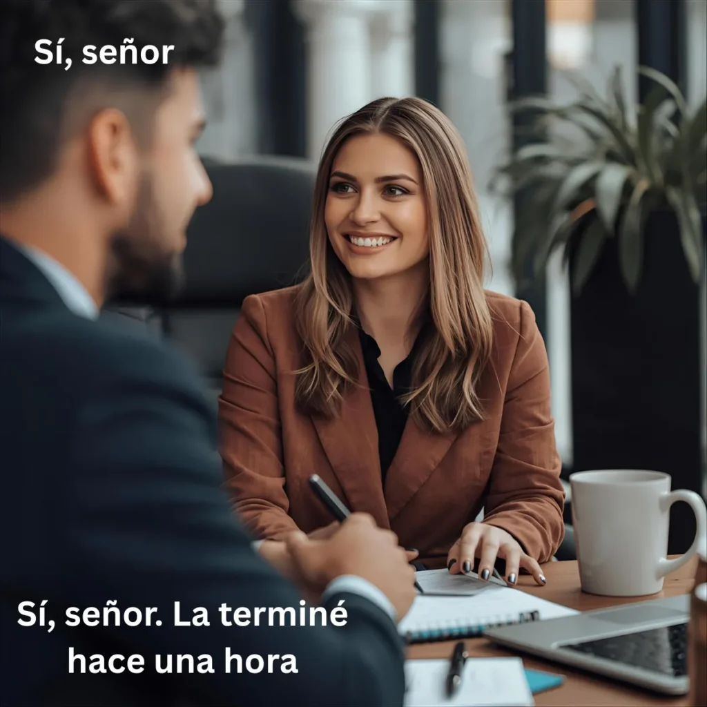 Sí señor