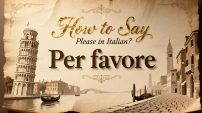How to Say Please in Italian